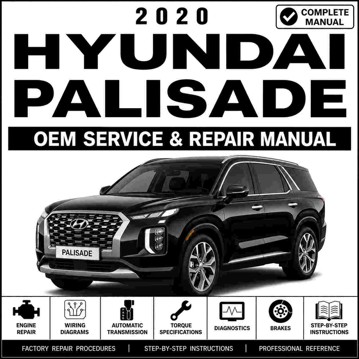 2020 Hyundai Palisade (LX2) G 3.8 GDI Service and Repair Manual
