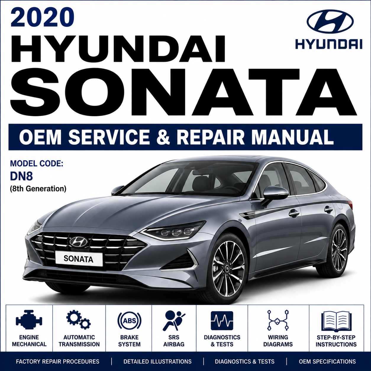2020 Hyundai SONATA (DN8A) G 2.5 GDI THETA III Service and Repair Manual