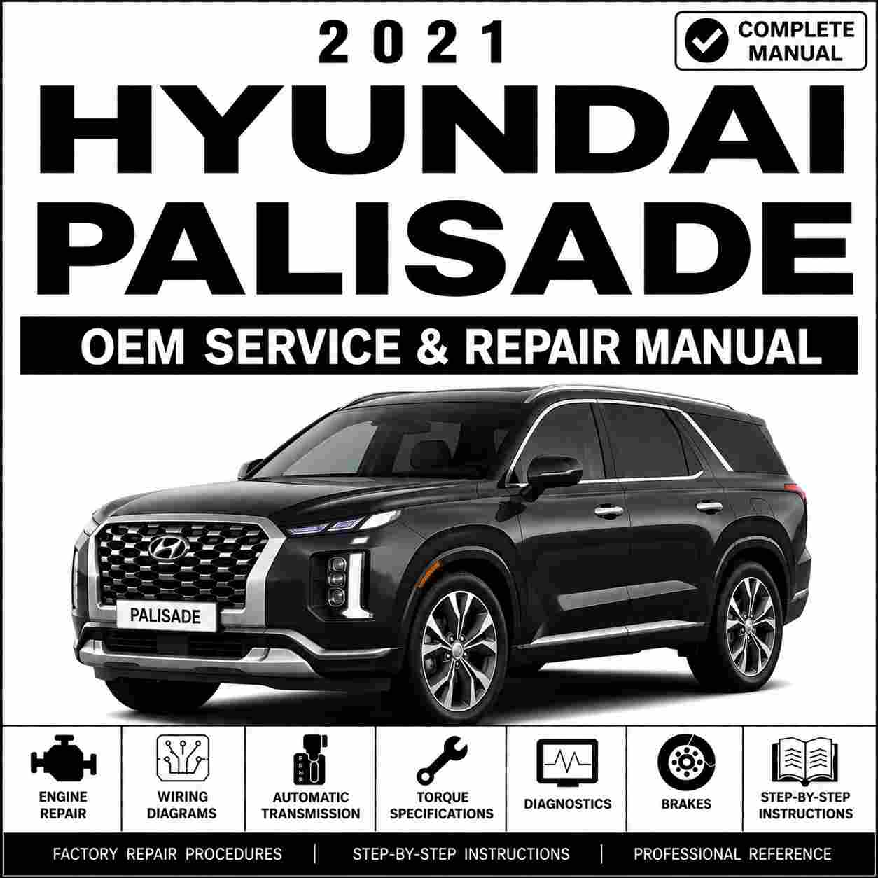 2021 Hyundai Palisade (LX2) G 3.8 GDI Service and Repair Manual