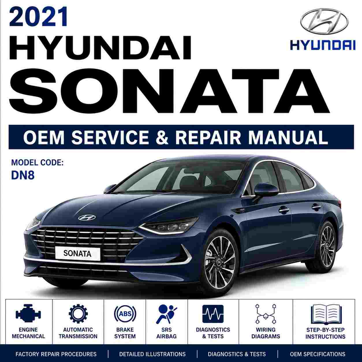 2021 Hyundai SONATA (DN8) G 1.6 T-GDI GAMMA II Service and Repair Manual
