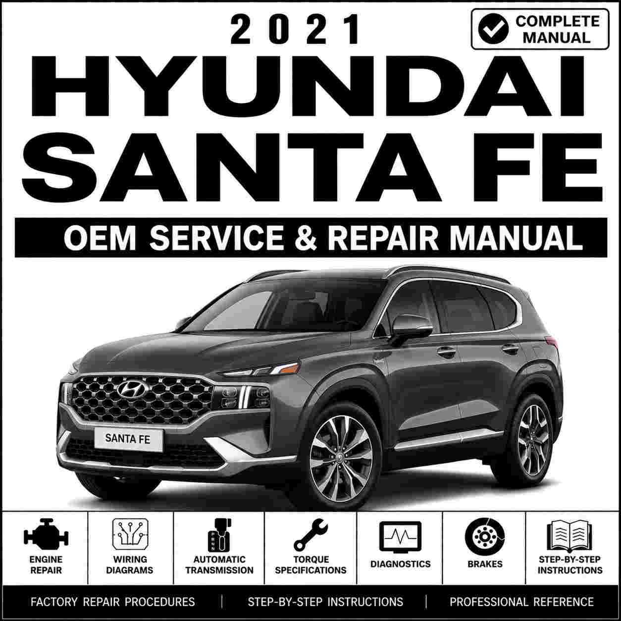 2021 Hyundai Santa Fe (TMA) G 2.5 T-GDI THETA III Service and Repair Manual