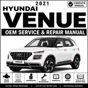 2021 Hyundai VENUE (QX) G 1.6 MPI GAMMA II Service and Repair Manual