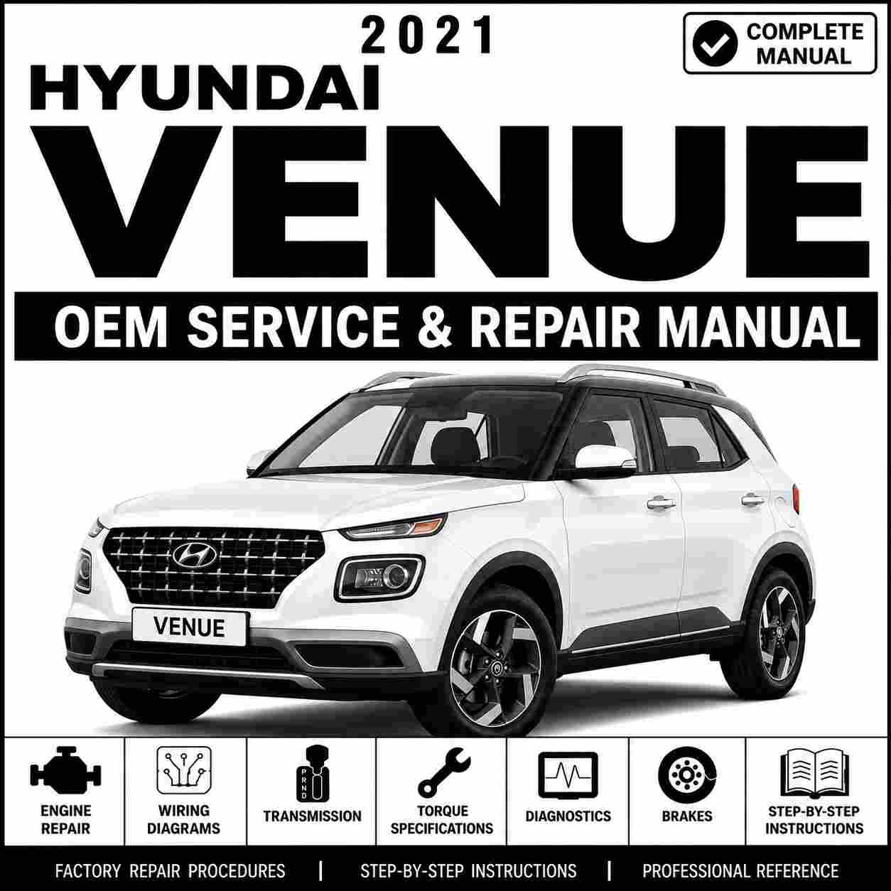 2021 Hyundai VENUE (QX) G 1.6 MPI GAMMA II Service and Repair Manual