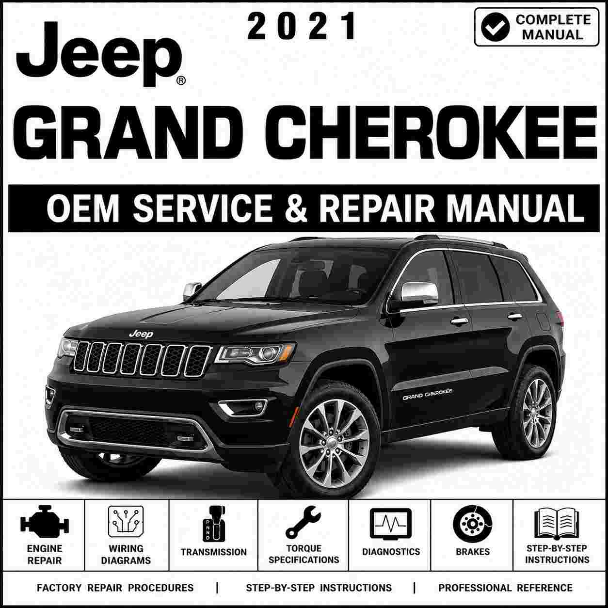 2021 Jeep Grand Cherokee L 5.7L V8 Hemi MDS VVT – EZH Service and Repair Manual