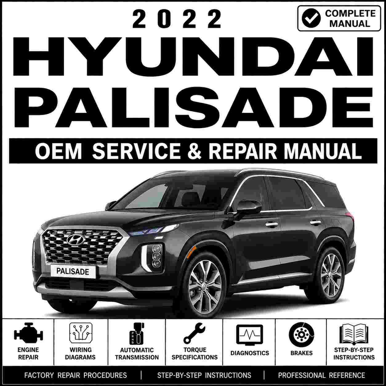 2022 Hyundai Palisade (LX2) G 3.8 GDI Service and Repair Manual