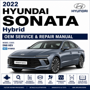 2022 Hyundai SONATA Hybrid (DN8 HEV) G 2.0 GDI HEV Service and Repair Manual