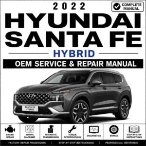 2022 Hyundai Santa Fe Hybrid (TM HEV) G 1.6 T-GDI HEV Service and Repair Manual