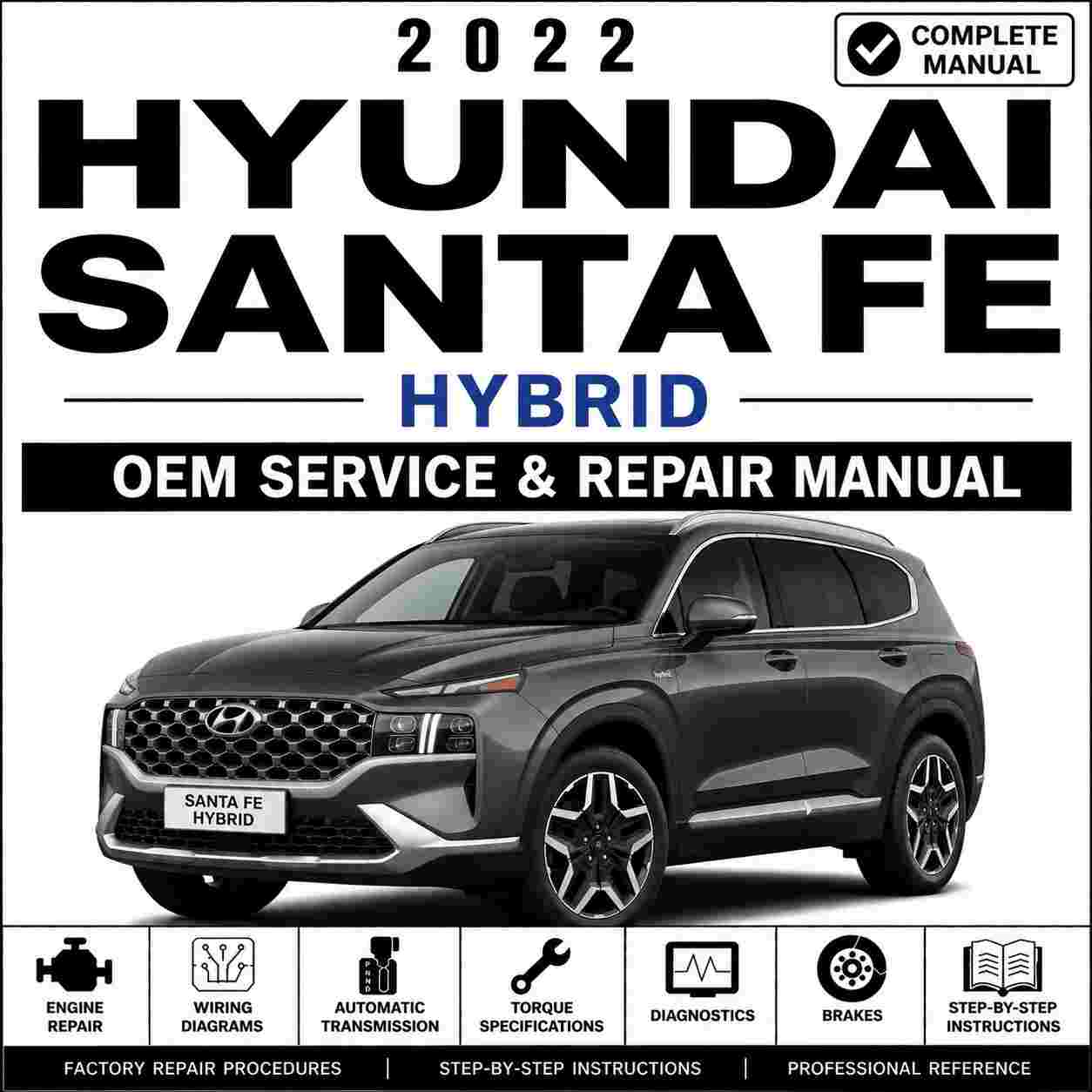 2022 Hyundai Santa Fe Hybrid (TM HEV) G 1.6 T-GDI HEV Service and Repair Manual