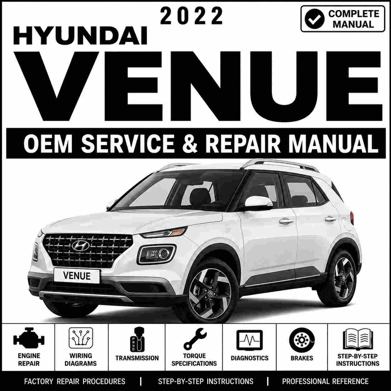 2022 Hyundai VENUE (QX) G 1.6 MPI GAMMA II Service and Repair Manual