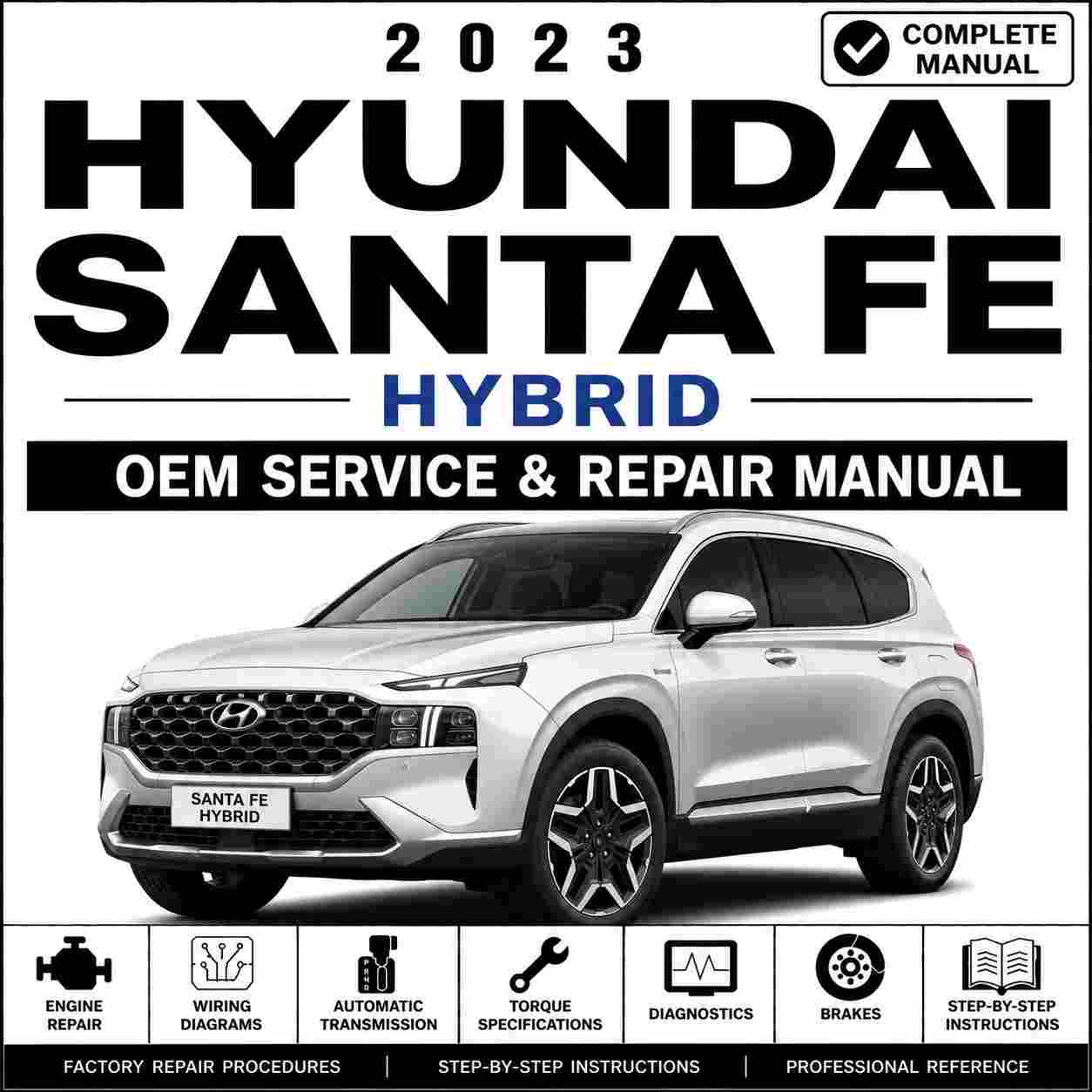 2023 Hyundai Santa Fe Hybrid (TM HEV) G 1.6 T-GDI HEV Service and Repair Manual