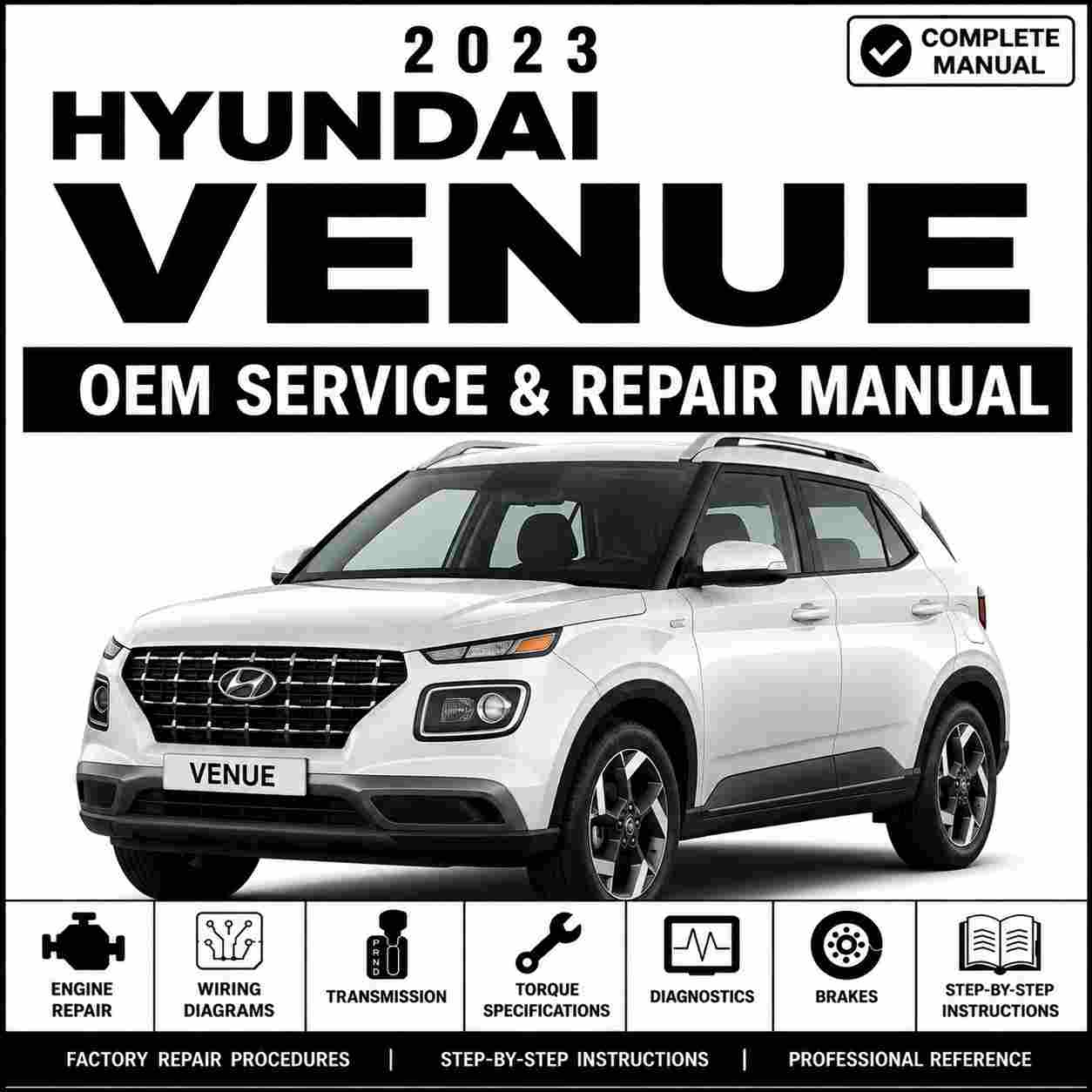 2023 Hyundai VENUE (QX) G 1.6 MPI GAMMA II Service and Repair Manual