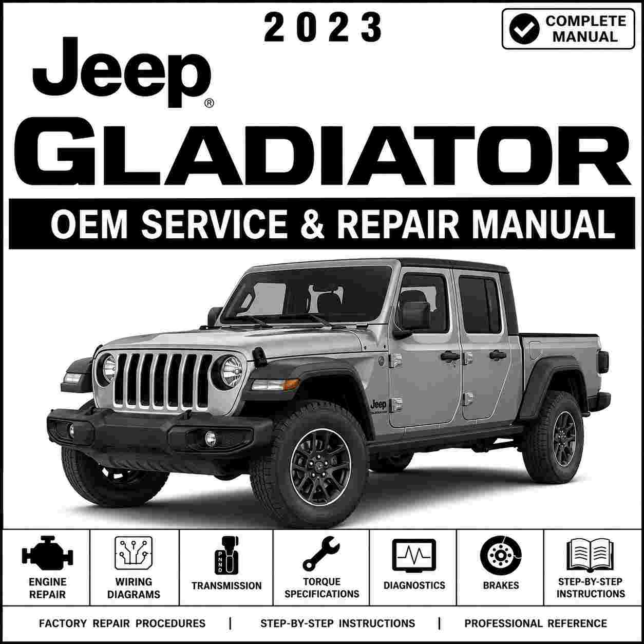 2023 Jeep Gladiator 3.6L V6 24v VVT UPG I W-ESS Service and Repair Manual