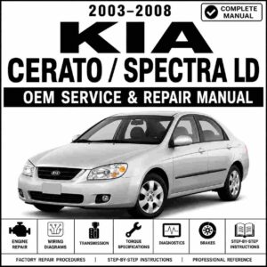 KIA CERATO SPECTRA LD 2003-2008 Workshop Repair Manual